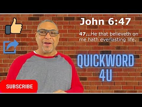 Quick Word 4U Daily Devotion John 6:47-50 02.19.21