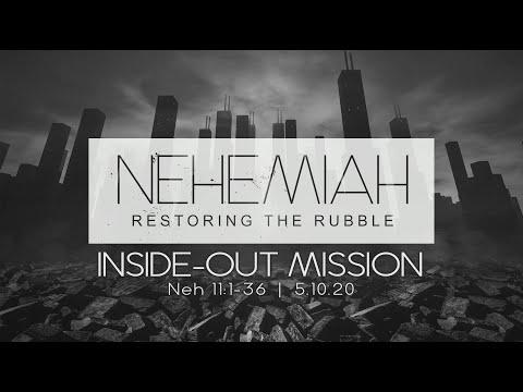 Inside-Out Mission: Nehemiah 11:1-36