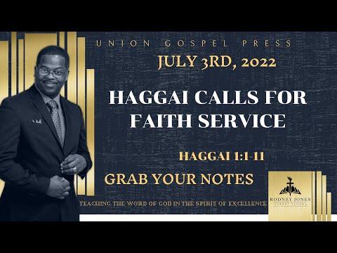 Haggai Calls for Service, Haggai 1:1-11, July 3rd, 2022, Sunday school lesson (Union Press)