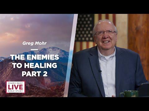 The Enemies to Healing Part 2 - Greg Mohr - CDLBS for April 30, 2024