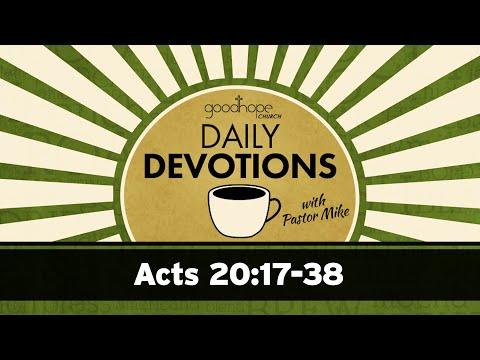 Acts 20:17-38 // Daily Devotions with Pastor Mike
