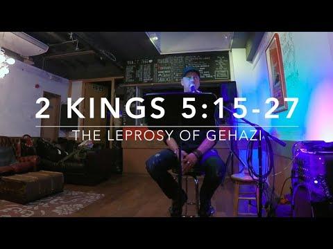 2 Kings 5:15-27 | The Leprosy of Gehazi
