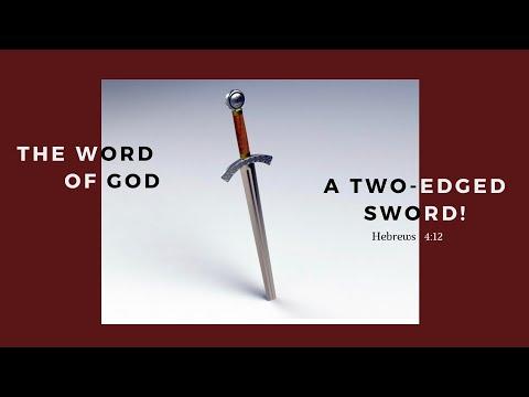 The Word of God - a two-edged sword / Hebrews 4:12