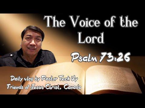 Psalm 73:26 - The Voice of the Lord - May 15, 2020 by Pastor Teck Uy