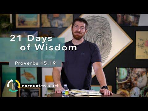 21 Days of Wisdom | Proverbs 15:19