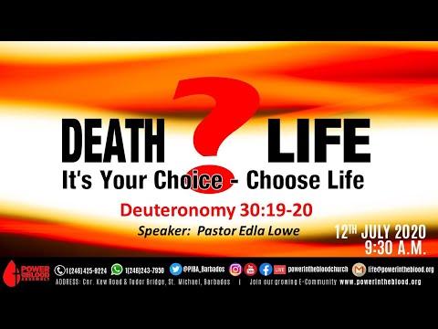 It's Your choice - Choose Life | Deut. 30: 19-20 | Pastor Edla Lowe