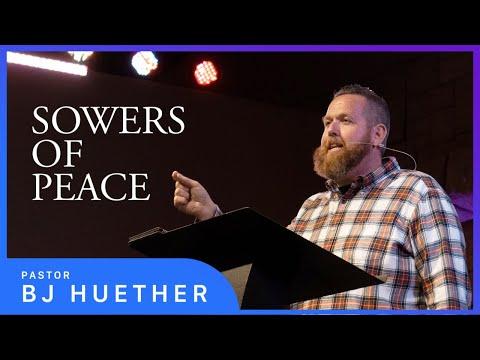 Sowers of Peace || 1 Samuel 26:13-25 || Pastor BJ Huether
