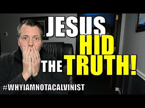 Why did Jesus hide the truth in parables? Mark 4:8-12 (Why I am not a Calvinist, Part 5)