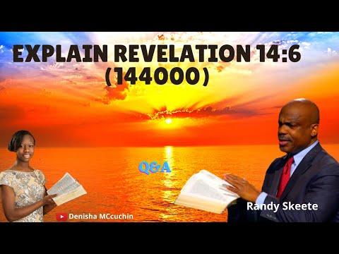 Explain Revelation 14:3-6 ( 144000 ) - Randy Skeete Q&A with @denisha MCcuchin