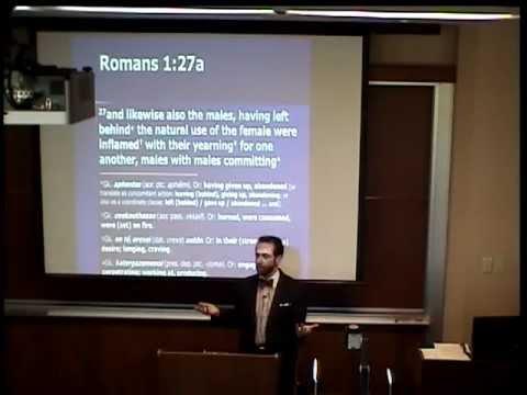 Dr. Robert Gagnon - God's Wrath and Sexual Immorality (Romans 1:18-27)