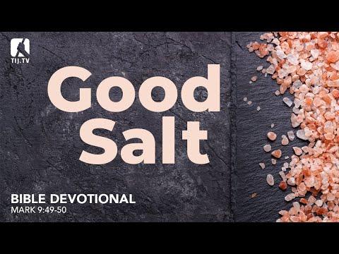 85. Good Salt - Mark 9:49-50
