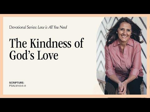 The Kindness of God's Love - Devotional on Psalm 63:6-8
