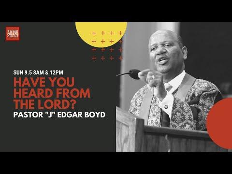 September 5, 2021, 8:00AM "Have You Heard the Lord?" Pastor "J" Edgar Boyd Romans 8:11-14(KJV)
