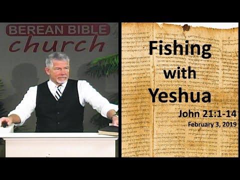 Fishing with Yeshua (John 21:1-14)