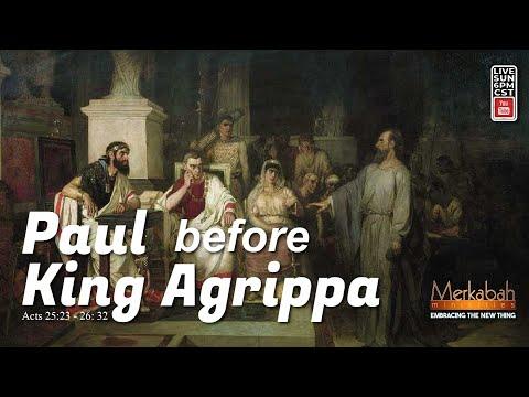 Paul Before King Agrippa - Acts 26:19-32 - November 6, 2022 - ETNT