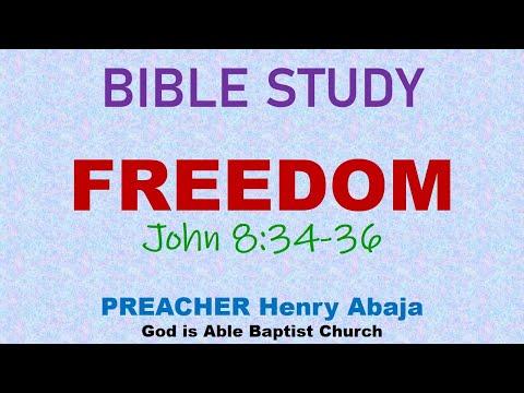 Bible Study - Freedom (John 8:34-36)