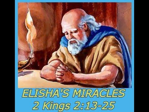 ELISHA'S MIRACLES | 2 Kings 2:13-25