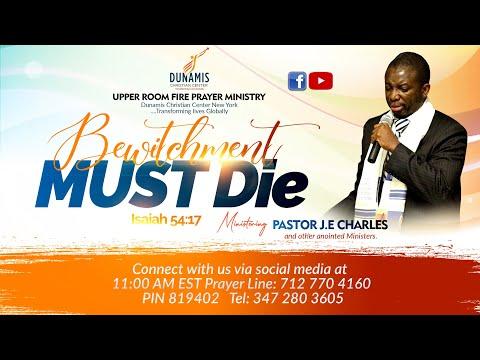 Bewitchment MUST Die: Saturday Night Vigil with Pastor J.E Charles| Galatians 3:1-3