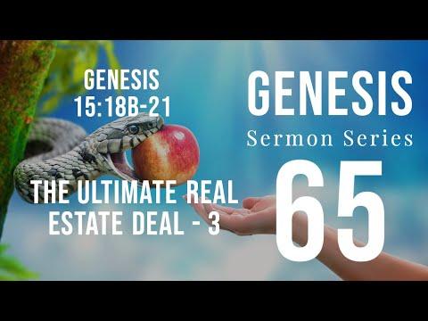 Genesis Sermon Series 65 - THE ULTIMATE REAL ESTATE DEA (Pt. 3). Genesis 15:18b-21. Dr. Andy Woods