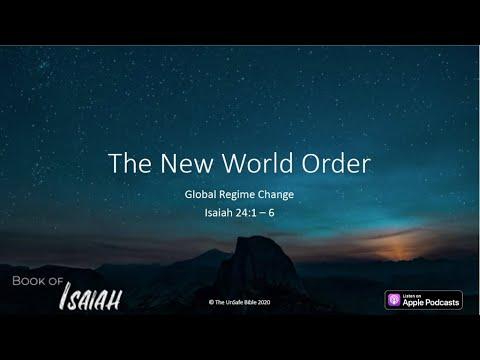 Isaiah 24:1-6 The New World Order