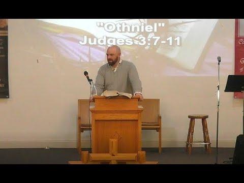 Othniel - Judges 3:7-11