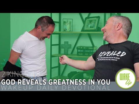 WakeUp Daily Devotional | God Reveals Greatness in You | 2 Kings 4:8