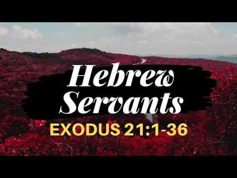 EXODUS 21:1-36 Hebrew Servants NIV Female Narration