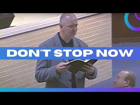 Don't Stop Now | 2 Timothy 3:10-4:4 | Dr. James MacDonald
