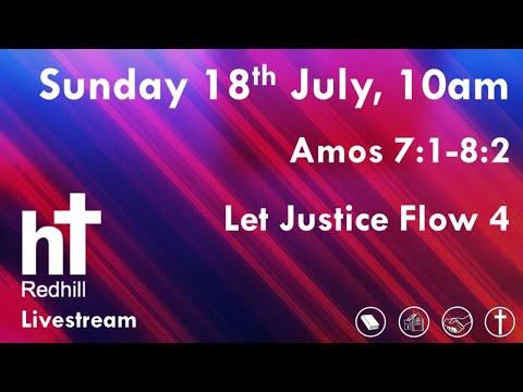 Sunday 18th July, HT Redhill Livestream, 10am - Amos 7:1-8:2