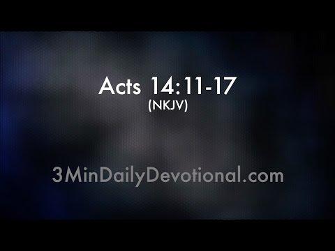 Acts 14:11-17 (3minDailyDevotional) (#190)