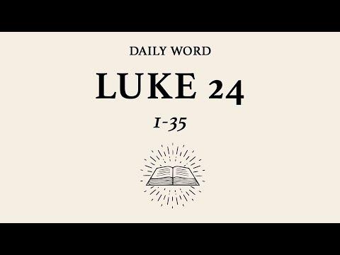 Daily Word | Luke 24:1-35