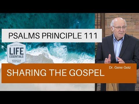 Psalms Principle 111: Sharing the Gospel (Psalm 119:36-48)