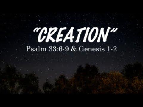 The Story of God: Creation (Psalm 33:6-9 NLT)