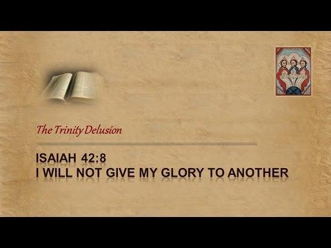 Isaiah 42:8 - I will not give My glory to another BESIDES ISRAEL