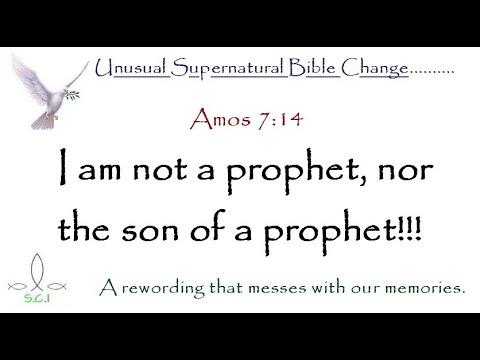 Not A Prophet Nor The Son Of A Prophet Amos 7:14 Supernatural Bible Change
