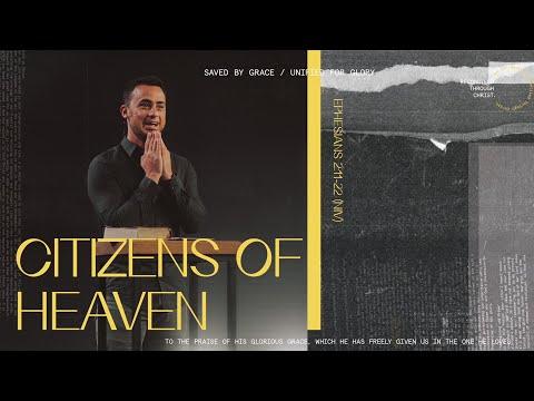 Citizens of Heaven (Ephesians 2:11-22)