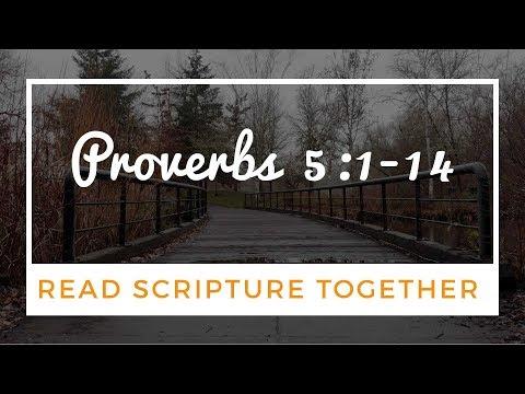 Read Scripture Together | Proverbs 5:1-14
