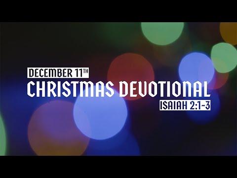 Christmas Devotional: Day 11 - Isaiah 2:1-3