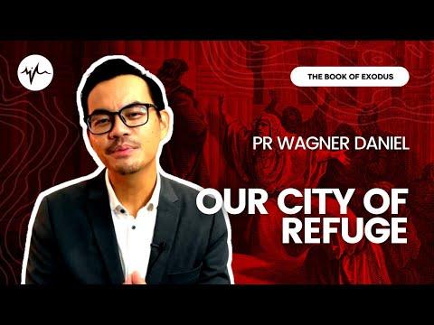 Our City of Refuge (Exodus 21:12-17) | Pr Wagner Daniel | SIBLife Online