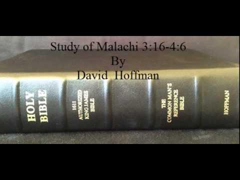 Study of Malachi 3:16-4:6- David Hoffman