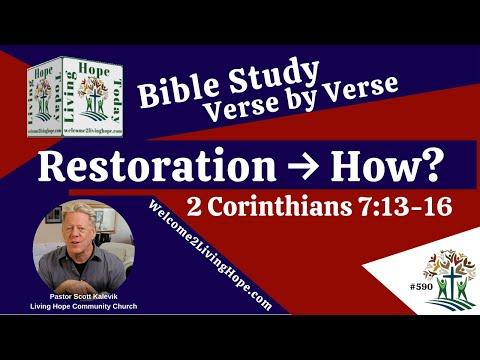 RESTORATION → HOW?  - 2 Corinthians 7:13-16 -  Living Hope Today