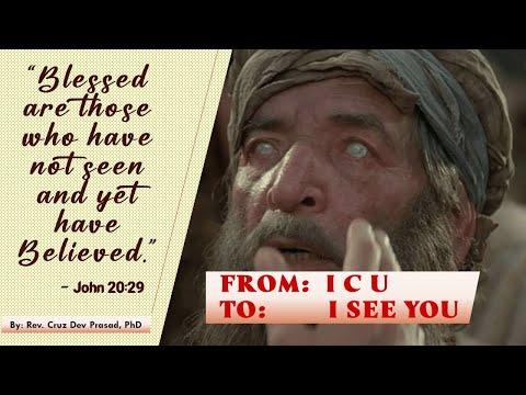 From: ICU to I See You - Ref. John 20:29 by Rev. Dr. Cruz Dev Prasad, PhD at JCOM