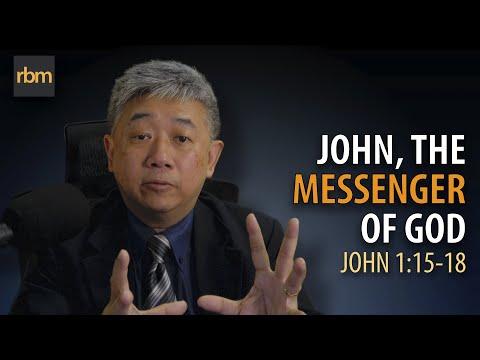 20221127 John the Messsenger from God (Jn 1:15-18)