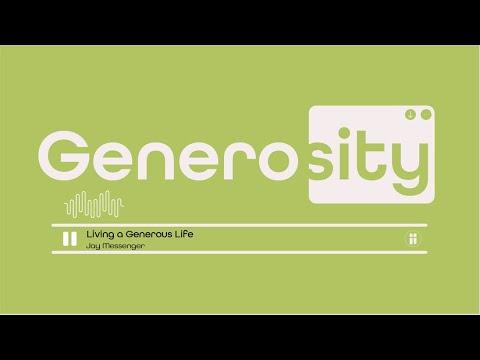 Living a Generous Life - 2 Corinthians 9:6-15 // Jay Messenger
