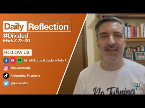 Daily Reflection | Mark 3:22-30 | #Divided | January 24, 2022