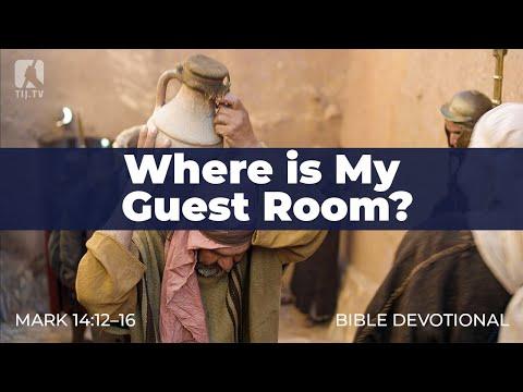 136. Where is My Guest Room? – Mark 14:12–16