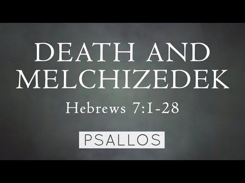 Psallos - Death and Melchizedek (Hebrews 7:1-28) [Lyric Video]
