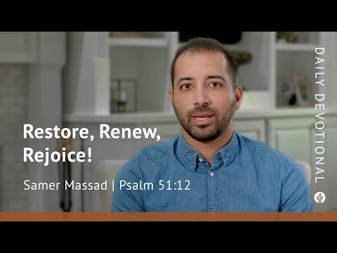 Restore, Renew, Rejoice! | Psalm 51:12 | Our Daily Bread Video Devotional