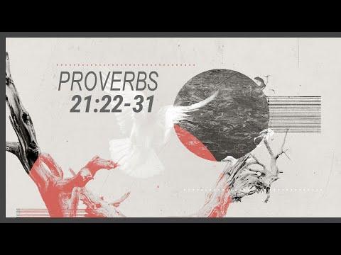 Proverbs part-48 Wednesday 8-18-2021 Proverbs 21:22-31 Pastor Albert Garcia