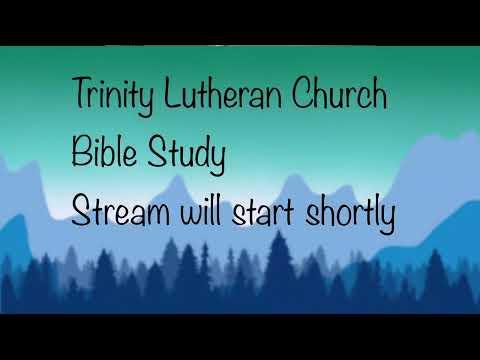 Trinity Lutheran Church Bible Study (Revelation 14:6-7, Romans 3:19-28, John 8:31-36)